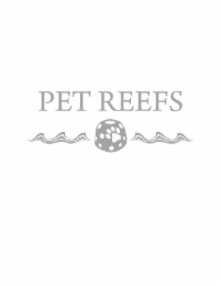 PET REEFS