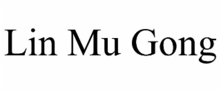 LIN MU GONG