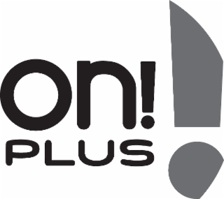 ON! PLUS !