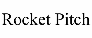 ROCKET PITCH