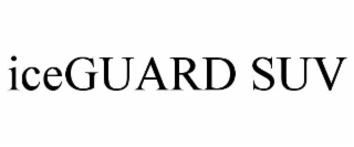 ICEGUARD SUV