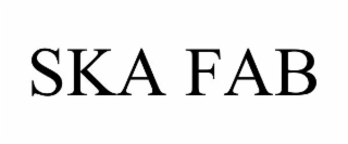 SKA FAB