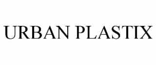 URBAN PLASTIX