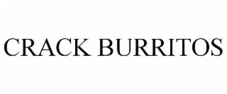 CRACK BURRITOS