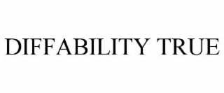 DIFFABILITY TRUE