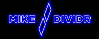 MIKE DIVIDR