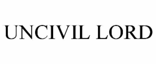 UNCIVIL LORD