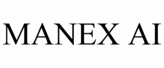 MANEX AI
