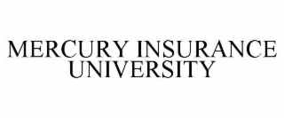 MERCURY INSURANCE UNIVERSITY