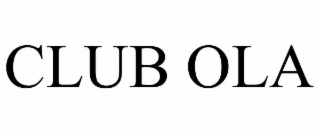 CLUB OLA