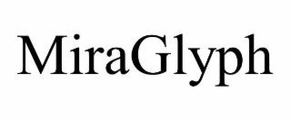 MIRAGLYPH