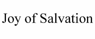 JOY OF SALVATION