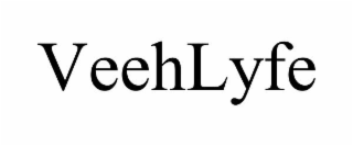 VEEHLYFE