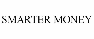 SMARTER MONEY