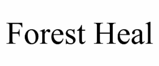 FOREST HEAL