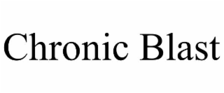 CHRONIC BLAST
