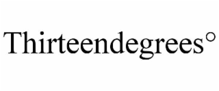 THIRTEENDEGREES°