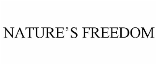 NATURE’S FREEDOM