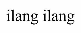 ILANG ILANG
