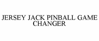 JERSEY JACK PINBALL GAME CHANGER