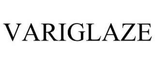 VARIGLAZE