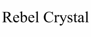 REBEL CRYSTAL