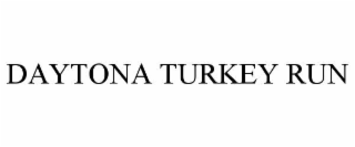 DAYTONA TURKEY RUN