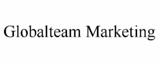 GLOBALTEAM MARKETING