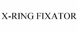 X-RING FIXATOR