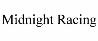 MIDNIGHT RACING