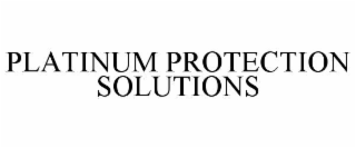 PLATINUM PROTECTION SOLUTIONS