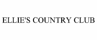 ELLIE'S COUNTRY CLUB
