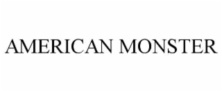 AMERICAN MONSTER