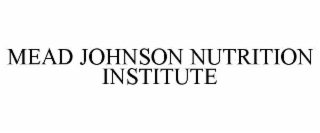 MEAD JOHNSON NUTRITION INSTITUTE