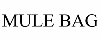 MULE BAG
