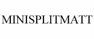 MINISPLITMATT