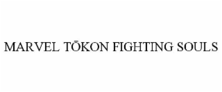 MARVEL TŌKON FIGHTING SOULS