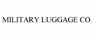 MILITARY LUGGAGE CO.