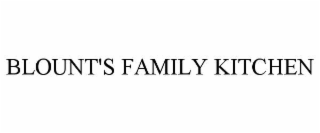 BLOUNT'S FAMILY KITCHEN