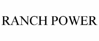 RANCH POWER