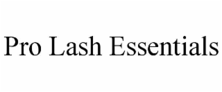 PRO LASH ESSENTIALS