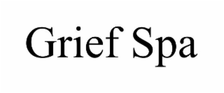GRIEF SPA