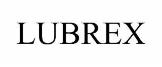 LUBREX