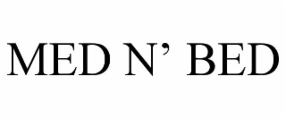 MED N’ BED