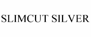 SLIMCUT SILVER