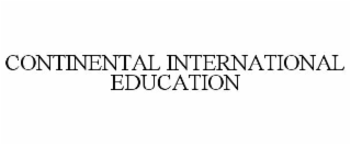 CONTINENTAL INTERNATIONAL EDUCATION