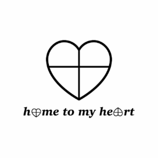HOME TO MY HEART
