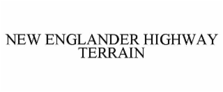 NEW ENGLANDER HIGHWAY TERRAIN