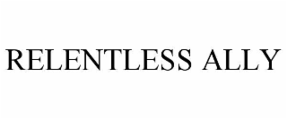 RELENTLESS ALLY