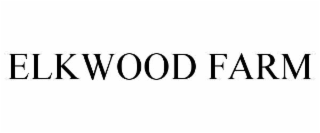 ELKWOOD FARM